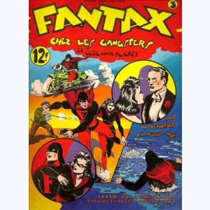 Fantax : n° 3, Fantax chez les gangsters : La lutte contre Al C