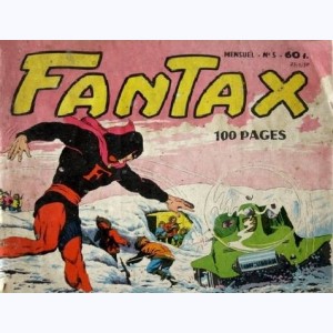 Fantax (2ème Série) : n° 5, Re: Fantax joue et perd