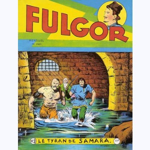 Fulgor : n° 2, Le tyran de Samara