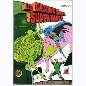 Les Géants des Super Héros (Album) : n° 5, Recueil 5 (09, Les Jeunes Titans 9)