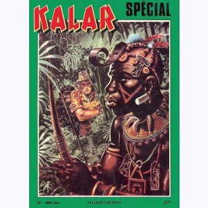 Kalar Spécial : n° 189 bis, 189bis - Qui sont les vrais fauves ?