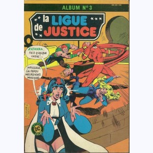 La Ligue de Justice (Album) : n° 3, Recueil 3 (05, 06)