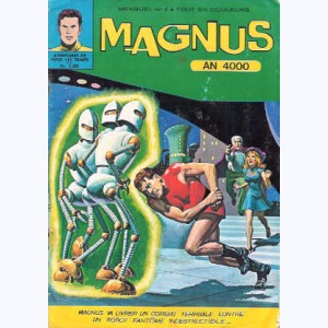 Magnus An 4000 : n° 3, Le robot fantôme
