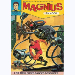 Magnus An 4000 : n° 5, Les bêtes d'acier