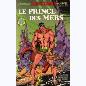 Un Récit Complet Marvel : n° 11, Le Prince des Mers : Aurore d'un nouvel âge?