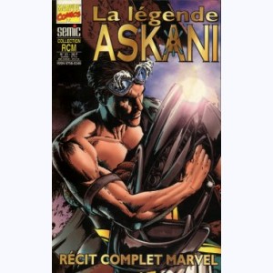 Un Récit Complet Marvel : n° 51, La légende Askani