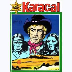 Karacal (Album) : n° 5, Recueil 5 (09, 10)