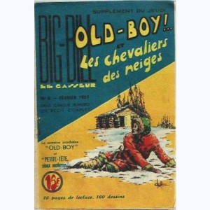 Old-Boy ! : n° 6, Les chevaliers des neiges