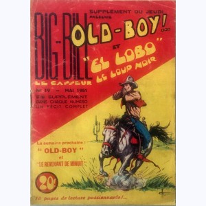 Old-Boy ! : n° 19, Old-Boy et "El Lobo" le loup noir