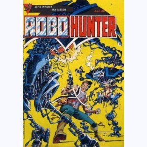 Robo Hunter : n° 1, Mon nom est Slade