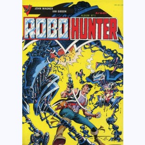 Robo Hunter (Album) : n° 1, Recueil 1 (01, 02, 03)