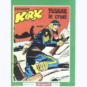Sergent Kirk : n° 7, Tuskar le cruel