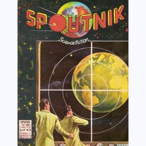 Spoutnik : n° 30, Pilote Tempête : Plaisirs de la Terre