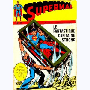 Superman (3ème Série) : n° 71, Les faits extraordinaires du Capitaine Strong