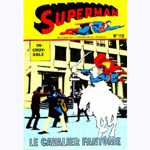 Superman (3ème Série) : n° 110, Le cavalier fantôme de Métropolis