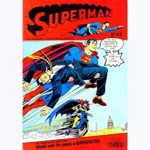 Superman (3ème Série) : n° 112, Un week-end paisible à Washington