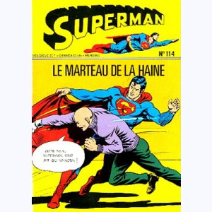 Superman (3ème Série) : n° 114, Le marteau de la haine