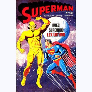Superman (3ème Série) : n° 135, Les seigneurs de la Terre !
