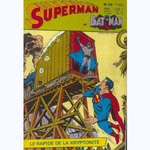 Superman et Bat-Man et Robin : n° 28, Le rapide de la kryptonite