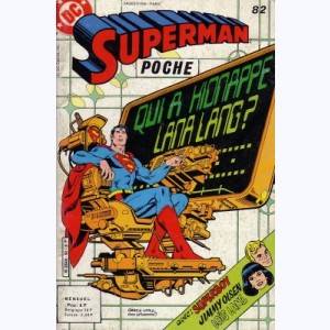Superman (Poche) : n° 82, Qui a kidnappé Lana Lang ?