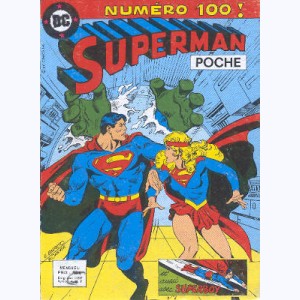Superman (Poche) : n° 100, SP Numéro 100 ! : Né pour être Superman