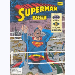 Superman (Poche) : n° 104, Le jour où la Terre mourut