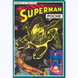 Superman (Poche Album) : n° 16, Recueil 16 (46, 47, 48)