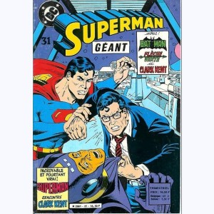 Superman Géant (2ème Série) : n° 31, Superman rencontre ... Clark Kent !