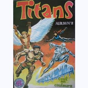 Titans (Album) : n° 2, Recueil 2 (04, 05, 06)
