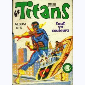 Titans (Album) : n° 5, Recueil 5 (13, 14, 15)