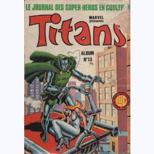 Titans (Album) : n° 13, Recueil 13 (37, 38, 39)