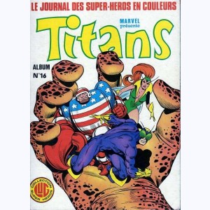 Titans (Album) : n° 16, Recueil 16 (46, 47, 48)