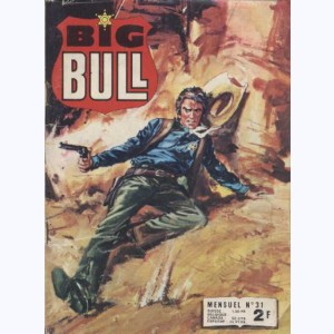 Big Bull : n° 31, Le témoin