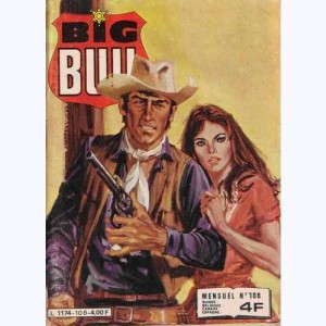Big Bull : n° 108, A filou, filou et demi ...