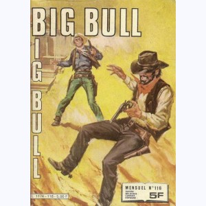 Big Bull : n° 116, Du travail pour le fossoyeur
