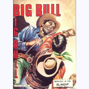 Big Bull : n° 128, Le témoin