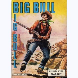 Big Bull : n° 133, Evasion
