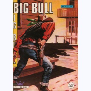 Big Bull : n° 152, Une affaire délicate