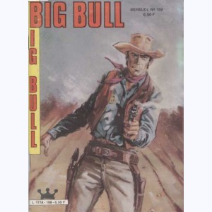 Big Bull : n° 159, La fin de Ben Moss