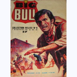 Big Bull (Album) : n° 9, Recueil 9 (33, 34, 35, 36)