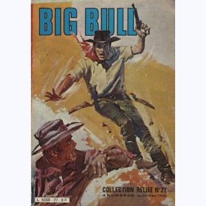 Big Bull (Album) : n° 27, Recueil 27 (105, 106, 107, 108)
