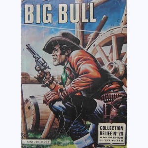 Big Bull (Album) : n° 29, Recueil 29 (113, 114, 115, 116)