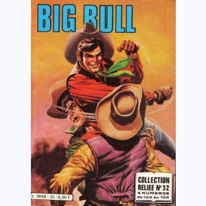 Big Bull (Album) : n° 32, Recueil 32 (125, 126, 127, 128)