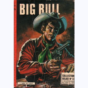 Big Bull (Album) : n° 33, Recueil 33 (129, 130, 131, 132)