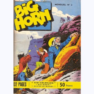 Big Horn : n° 2, Petit Renard et Kit Carson viennent de ...