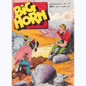 Big Horn : n° 24, Un homme acculé à la misère ...