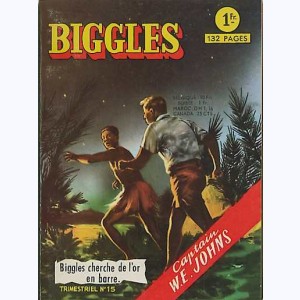 Biggles : n° 15, Biggles cherche de l'or en barre