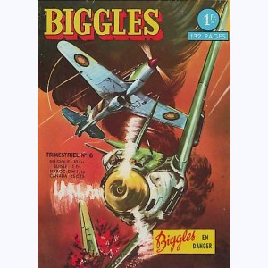 Biggles : n° 16, Biggles en danger