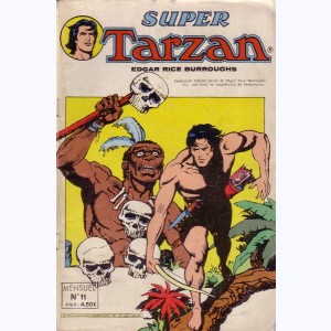 Tarzan (Super 2ème Série) : n° 11, Le dieu de métal !