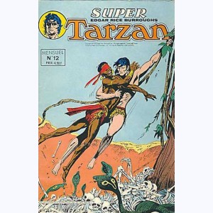 Tarzan (Super 2ème Série) : n° 12, Le ravin des cobras & La jungle polluée